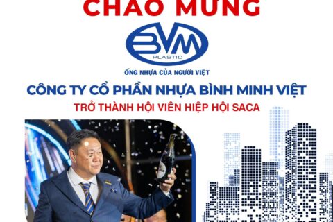 BINH MINH VIET PLASTIC JOINT STOCK COMPANY OFFICIALLY BECOMES A MEMBER OF SACA ASSOCIATION**