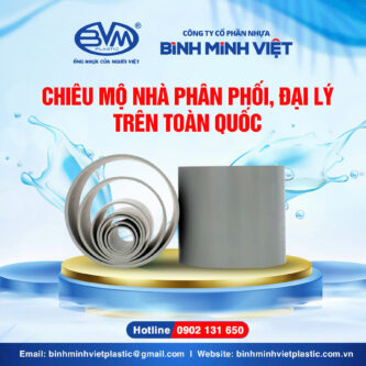 Công Ty Cổ Phần Nhựa Bình Minh Việt Tuyển Đại Lý Trên Toàn Quốc
